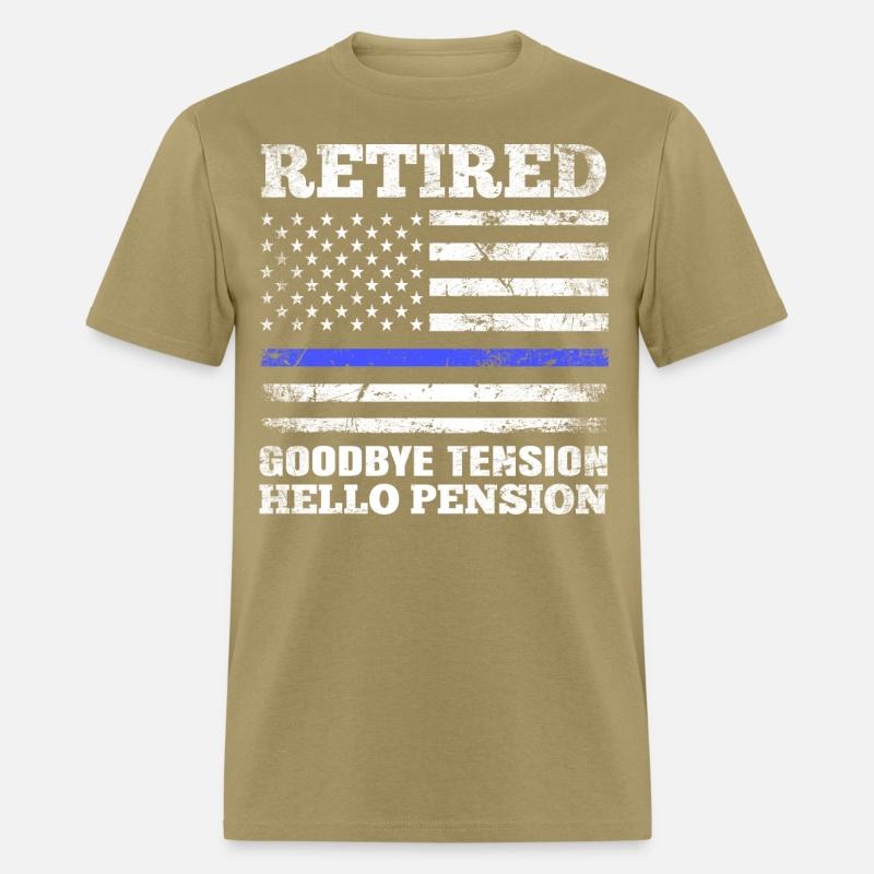 Retired Goodbye Tension Hello Pension