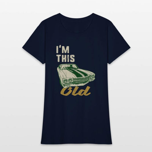 Retro Ride I'm This Old Vintage Classic Car