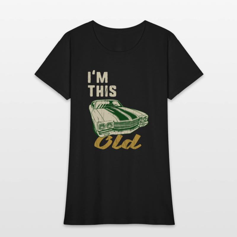 Retro Ride I'm This Old Vintage Classic Car