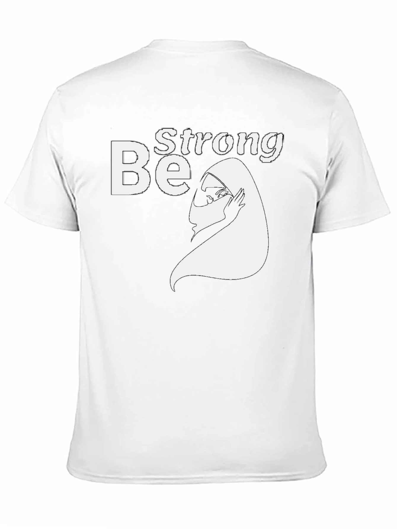 Be Strong T-Shirt - Empowering Graphic Tee