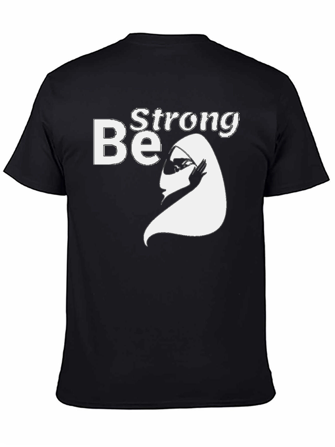 Be Strong T-Shirt - Empowering Graphic Tee