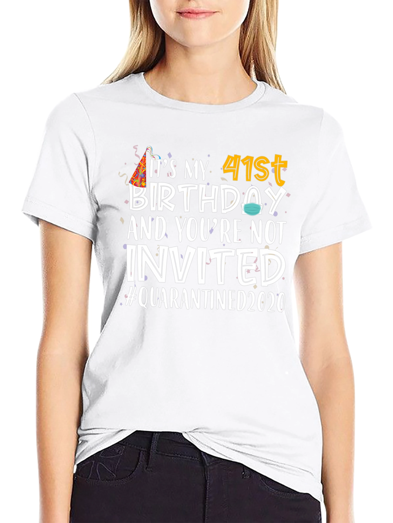 Its My 41st Birthday Quarantined 2020 T-Shirt