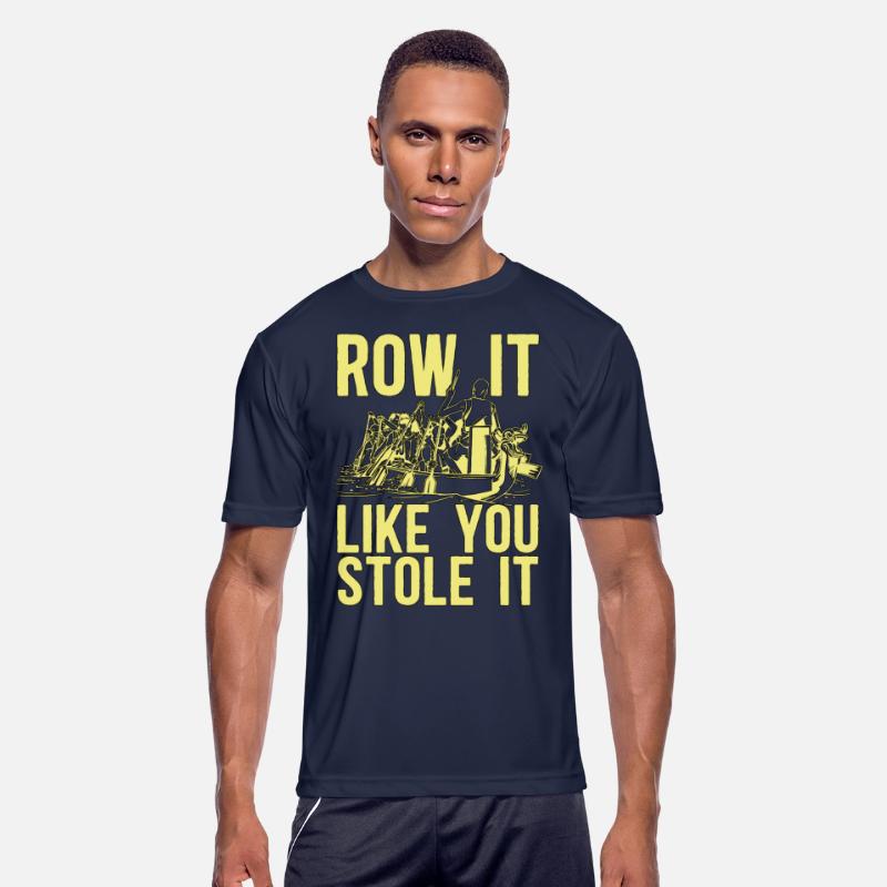 Rowing Row It Like You Stole It Oarsmen Boat Rower