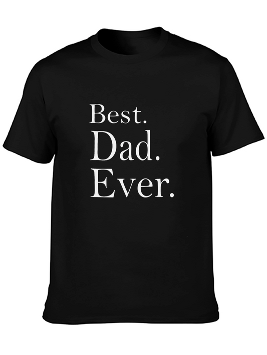 Best Dad Ever Graphic Tee - Black T-Shirt