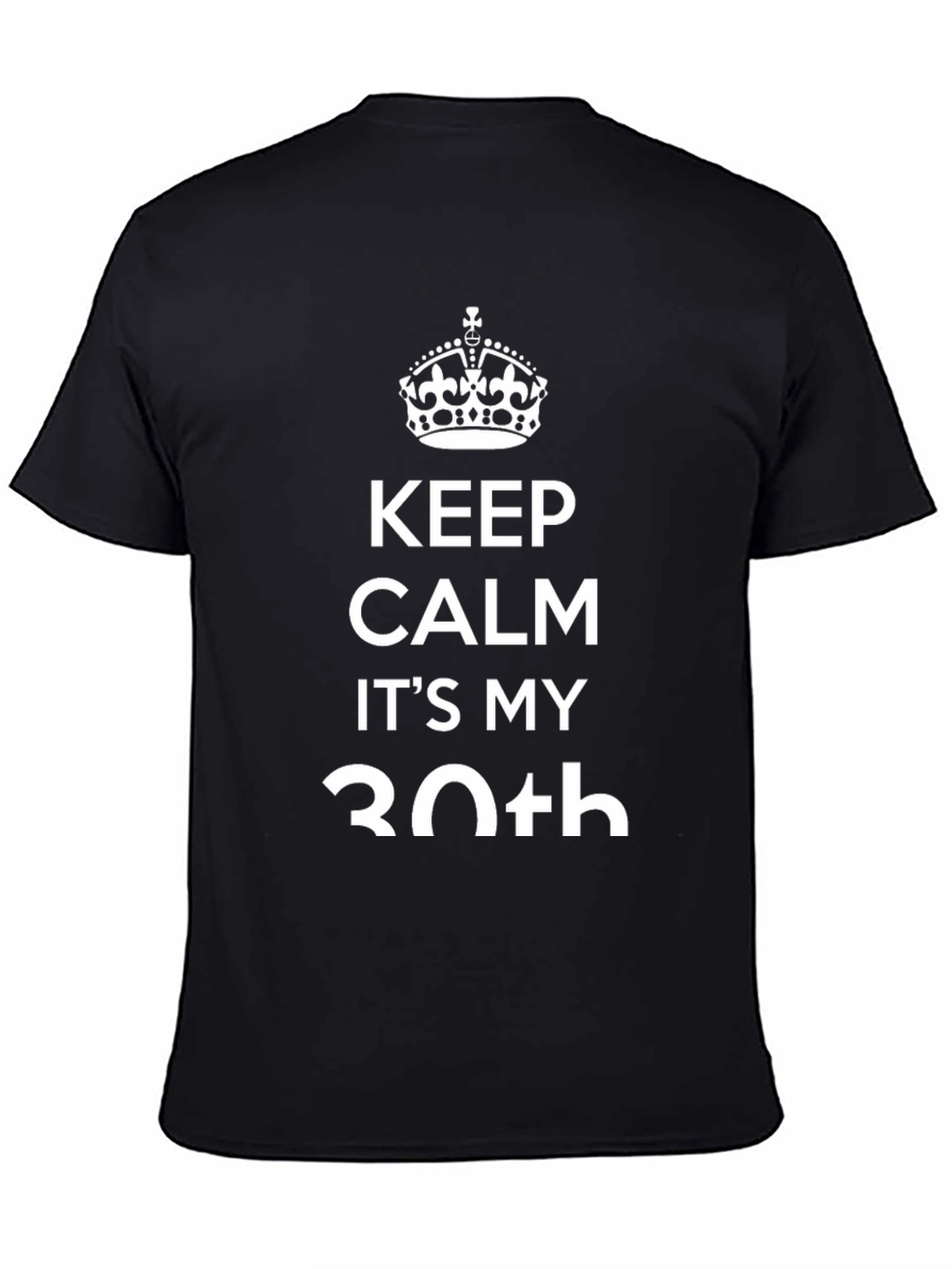 Keep Calm 30th Birthday T-Shirt
