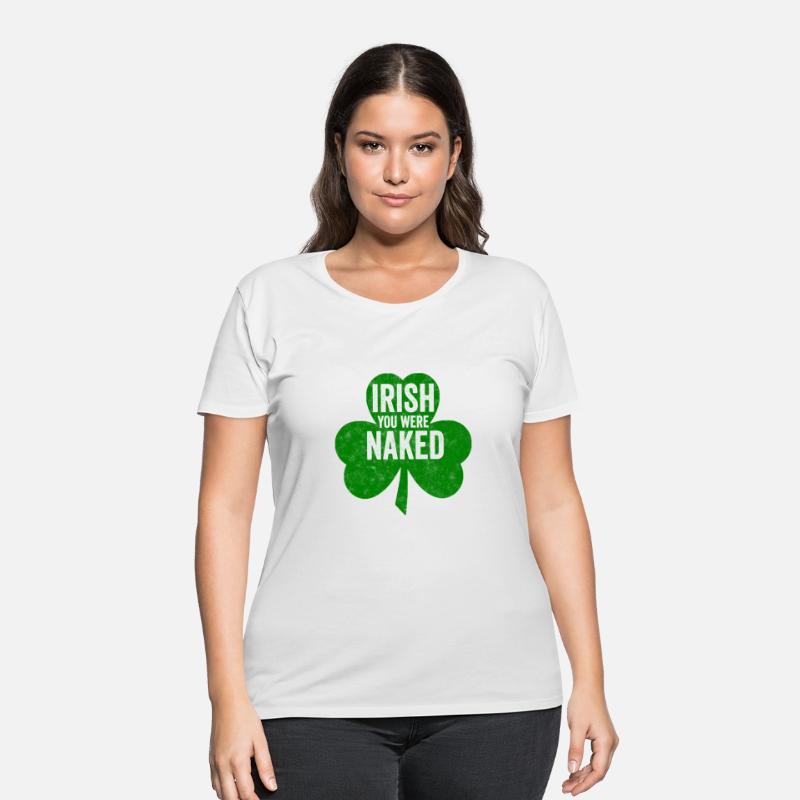 Saint Patric Day Irish You Were Naked