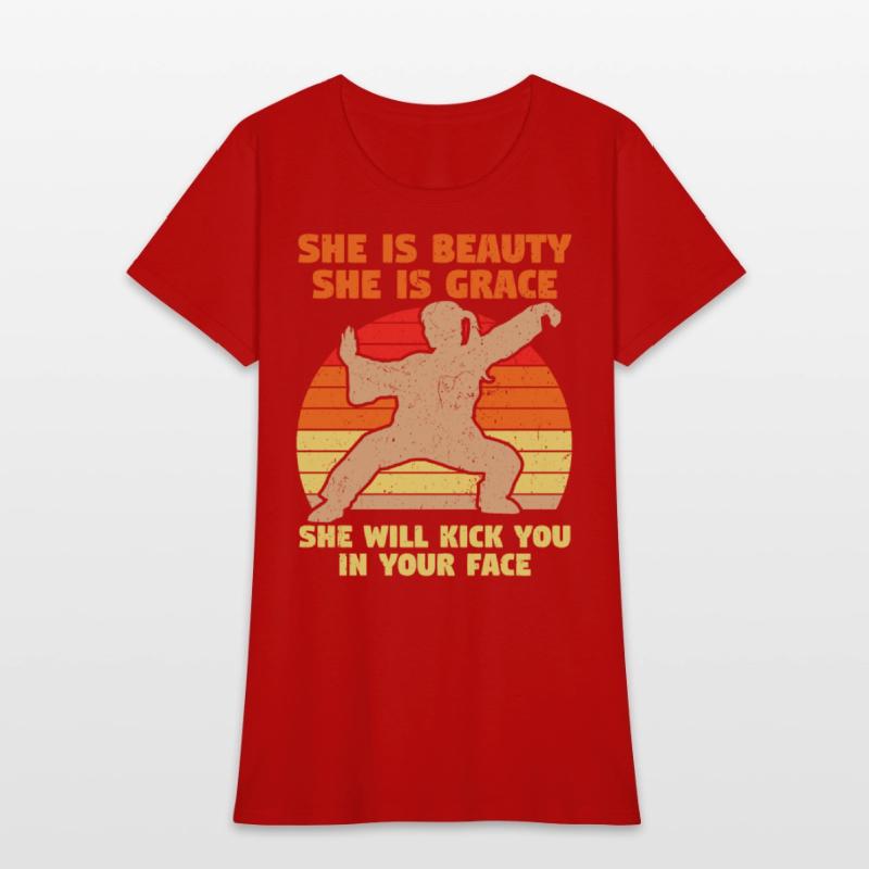 She Is Beauty She Is Grace She Kicks