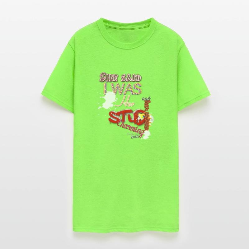 She said I was her stud and her Prince Charming