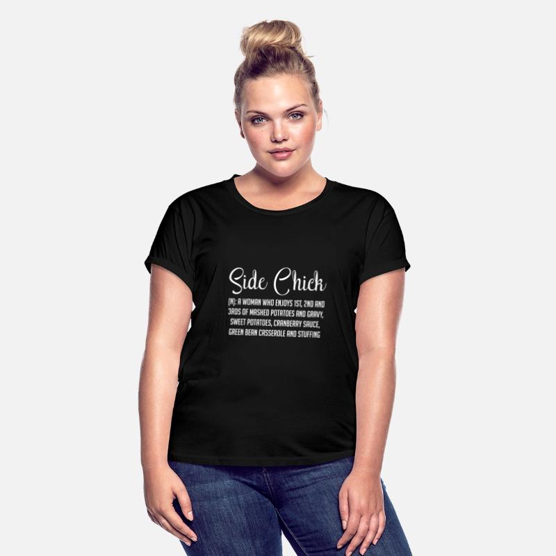 Side Chick A Woman Who Enjoys Mashed Potatoes