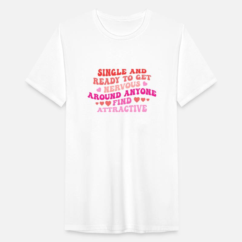 Single And Ready To Get Nervous Around Anyone