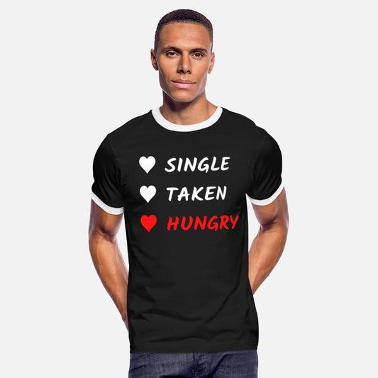 Single Taken Hungry Funny Valentines Day