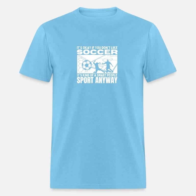Soccer Is For Smart People Funny Soccer Player