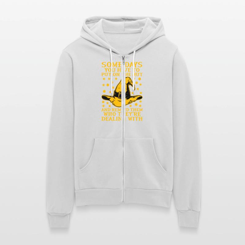 Some days You Have To Put On The Hut And Remind