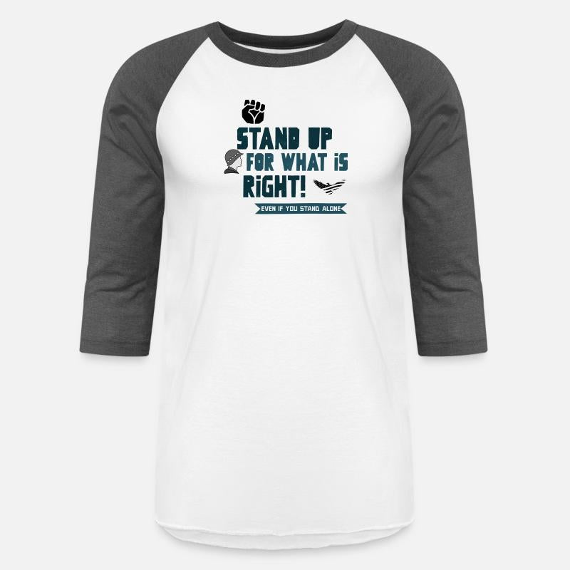 Stand up for what is right