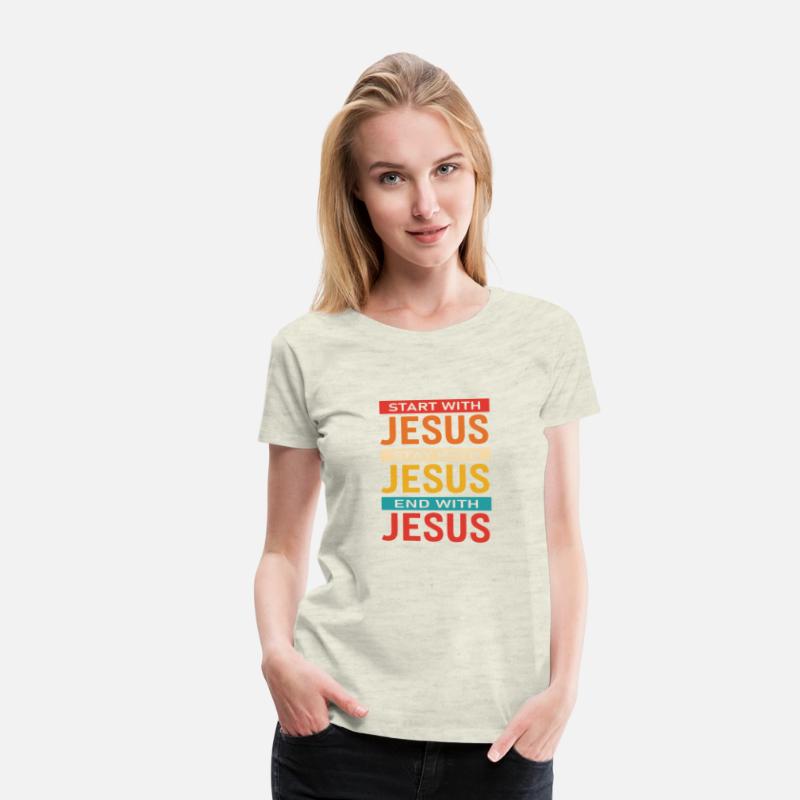 Start With Jesus Stay With Jesus End With Jesus