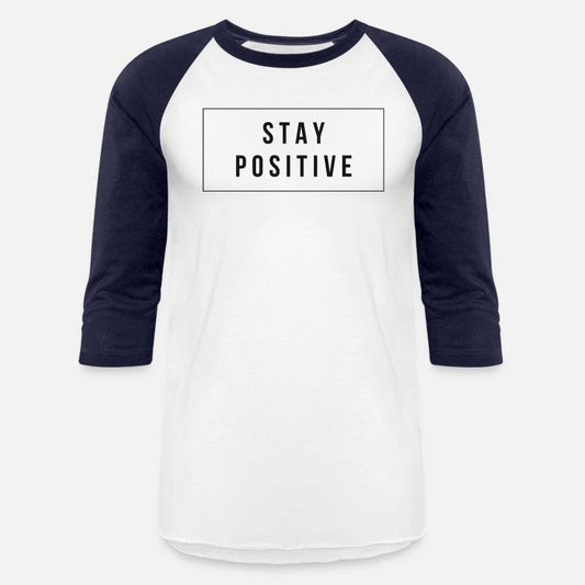 Stay positive New classic t-shirt design