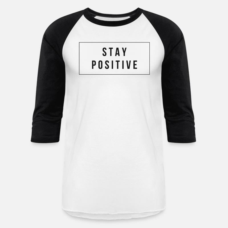 Stay positive New classic t-shirt design