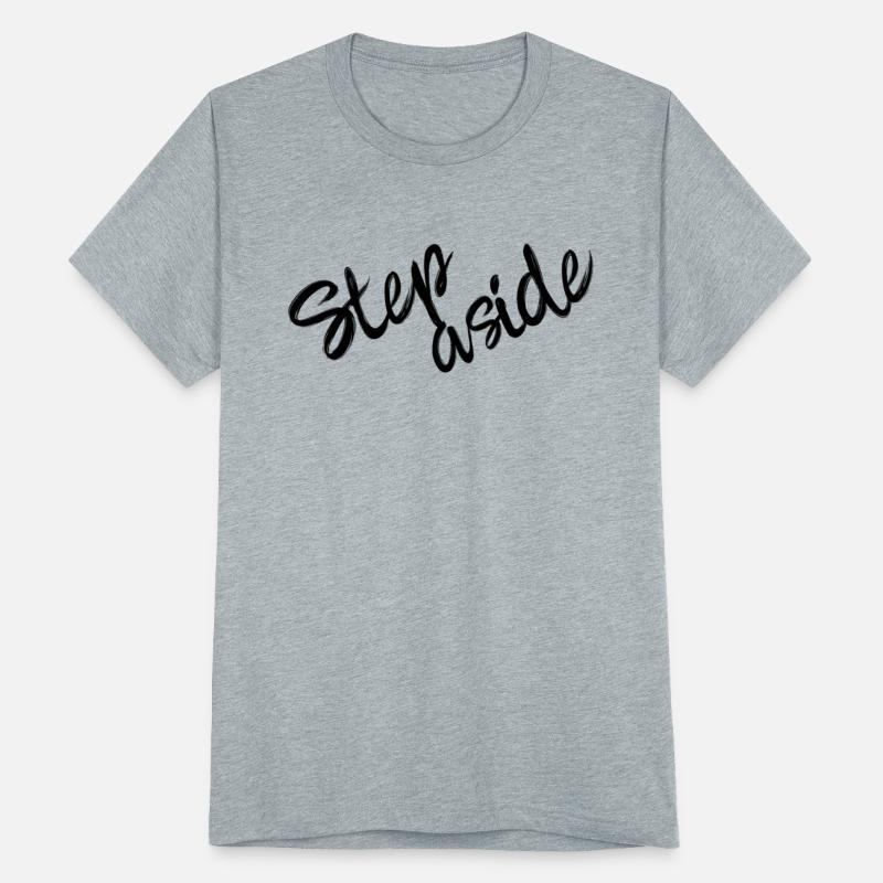step aside T-shirt