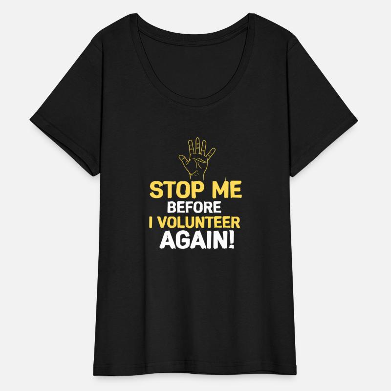 Stop Me Before I Voleer Again Fire Dept Helpers