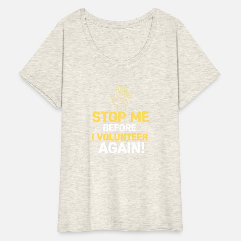 Stop Me Before I Voleer Again Fire Dept Helpers