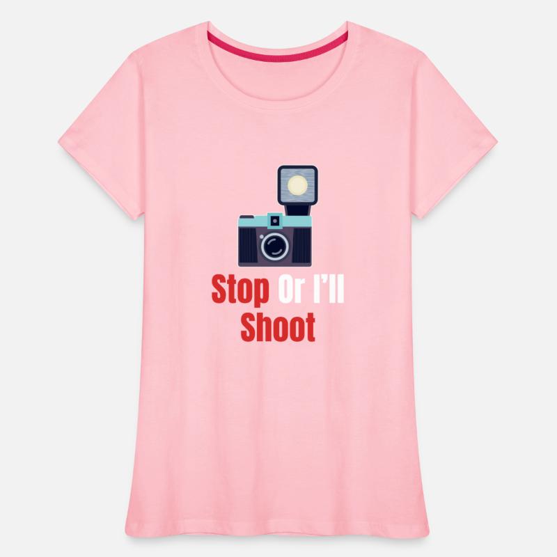 Stop Or I'll Shoot Funny Photographer Cameraman