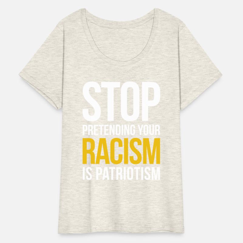 STOP PRETENDING YOUR RACISM IS PATRIOTISM