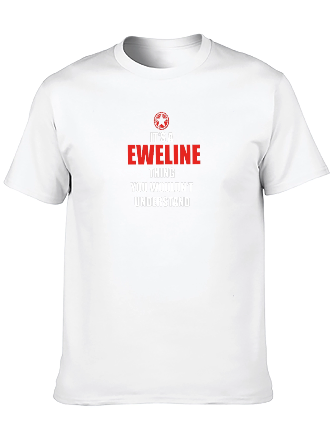 Its a Eweline Thing T-Shirt - You Wouldnt Understand