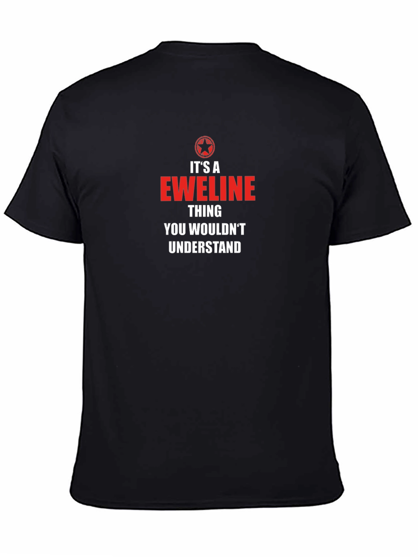 Its a Eweline Thing T-Shirt - You Wouldnt Understand