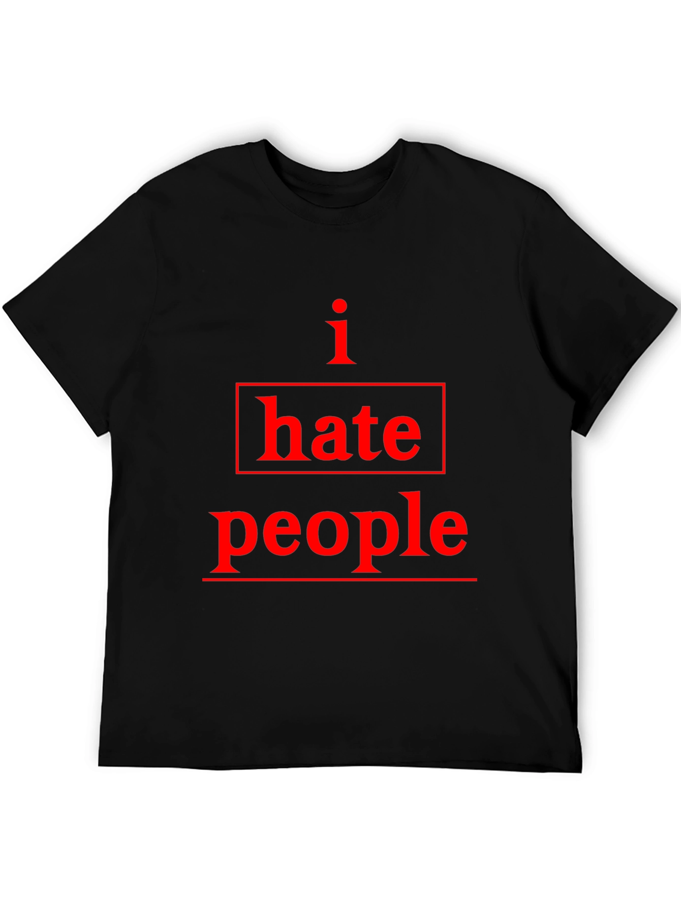 I Hate People Graphic Tee - Black Cotton T-Shirt
