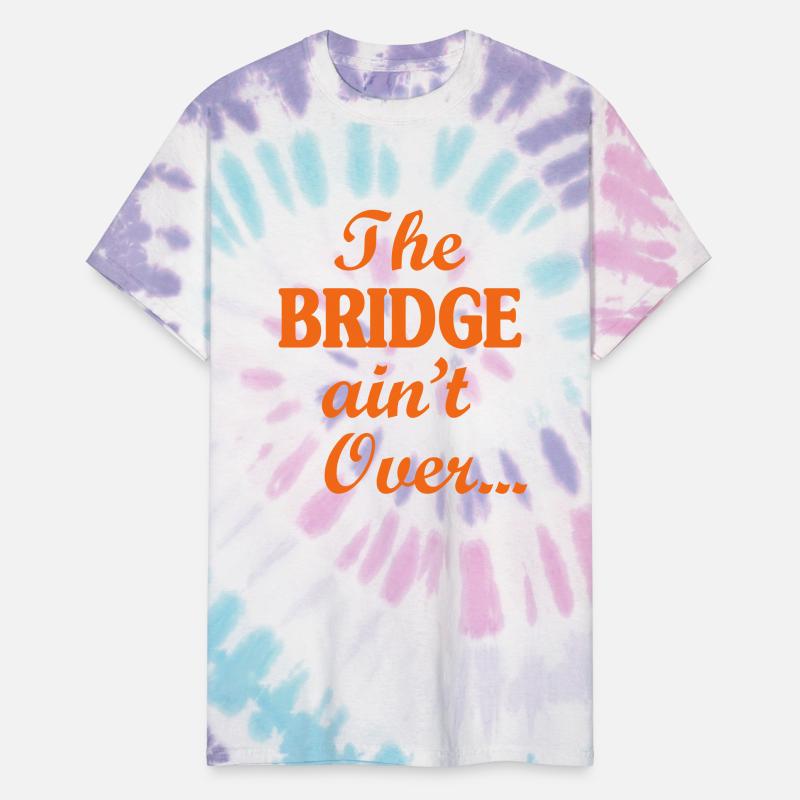 The BRIDGE ain't Over...