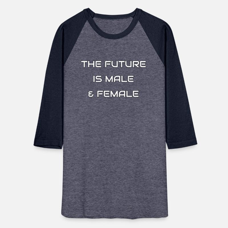 The Future is Male and Female