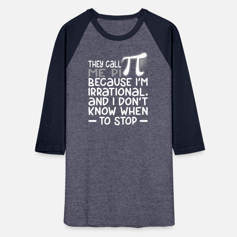 They Call Me Pi Funny Math