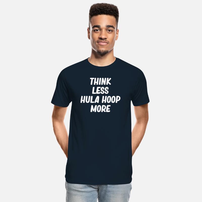 Think Less Hula Hoop More Jugglers Gymnastic