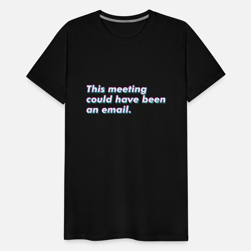 This meeting could have been an email.