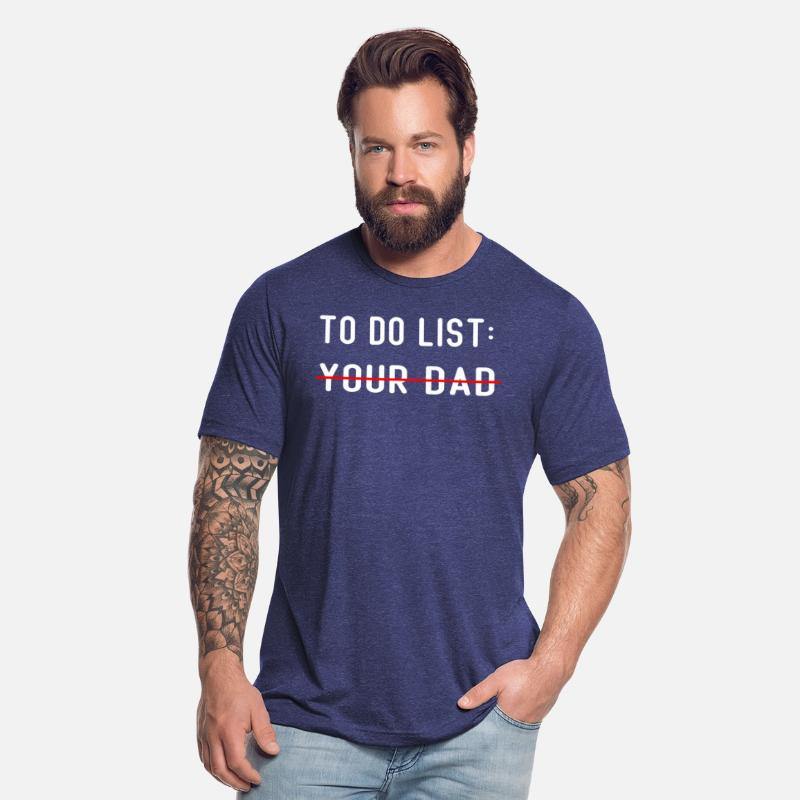 To Do List Your dad