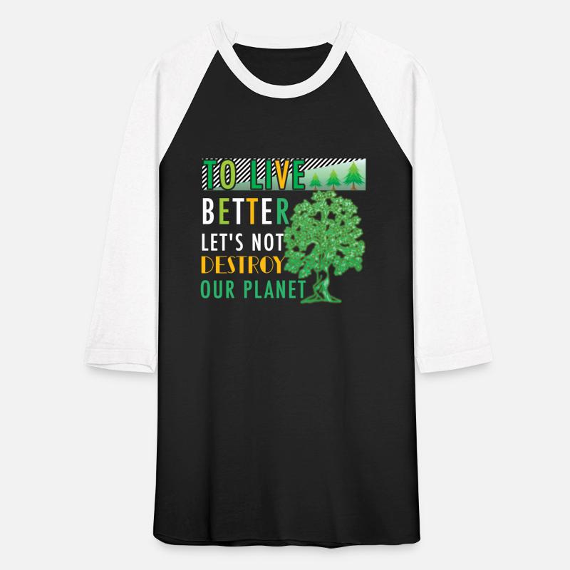 To live better let s not destroy our planet