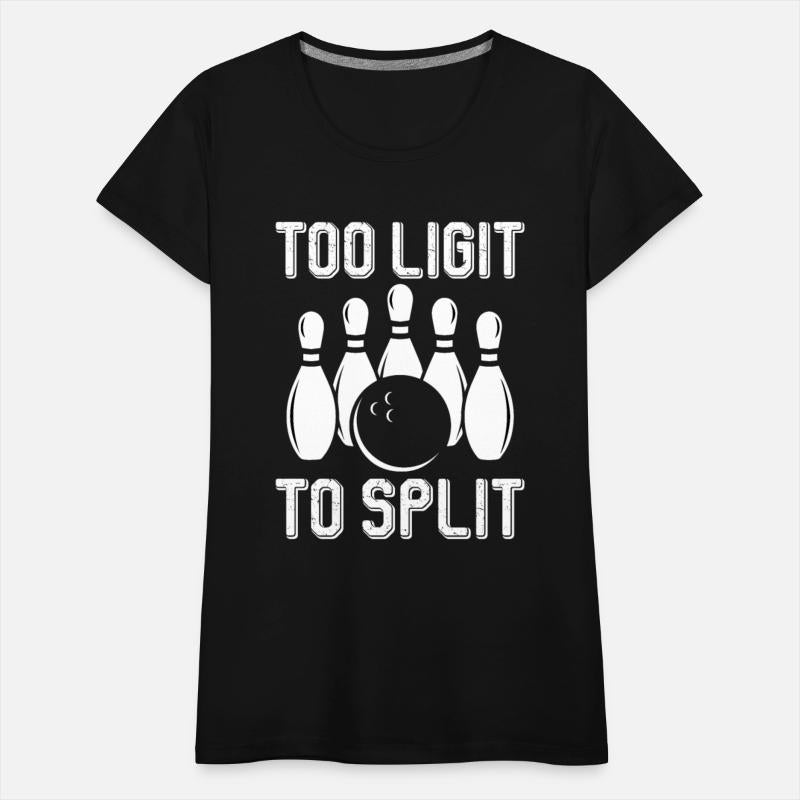 Too Legit To Split - Bowling Alley Sport