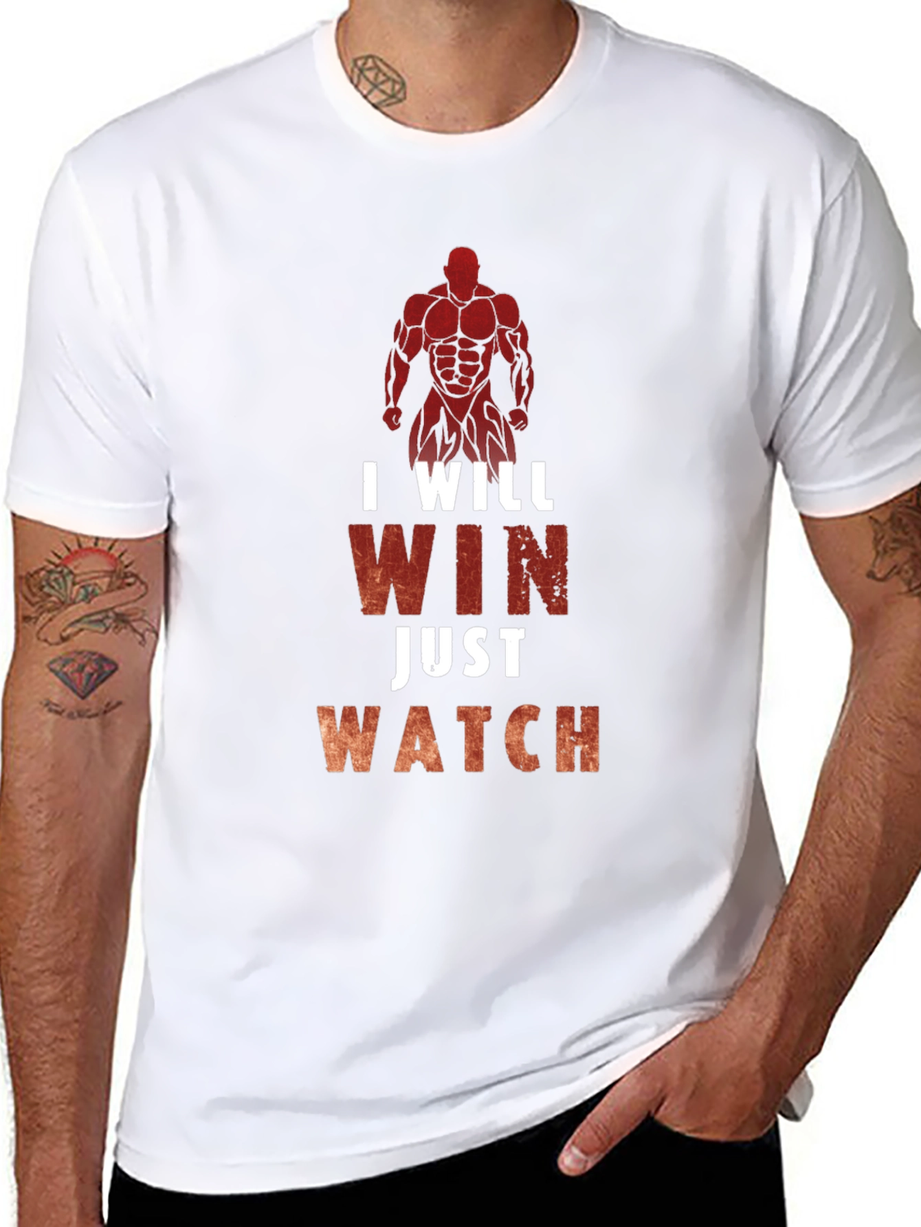 I Will Win Just Watch Mens T-Shirt