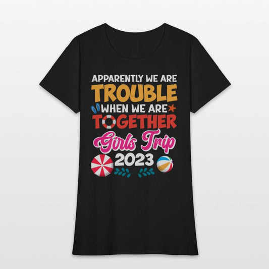 Trouble when together Girls Trip 2023 Spring Break