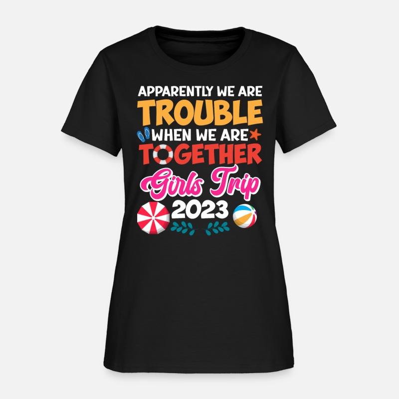 Trouble when together Girls Trip 2023 Spring Break