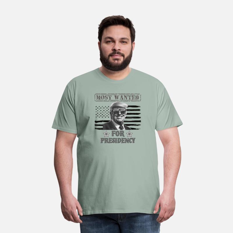 Trump is wanted for the presidency T-Shirt