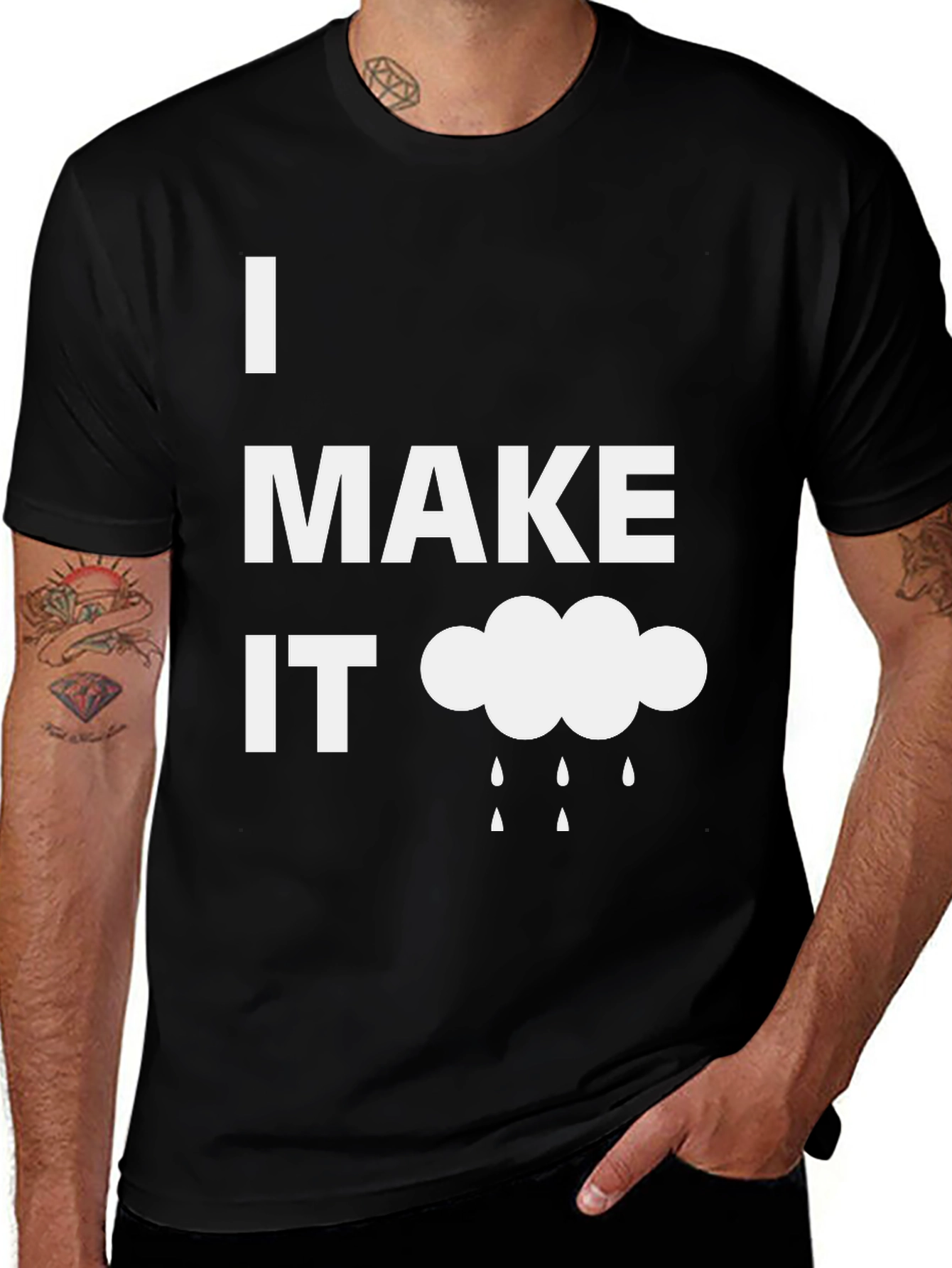 Funny I Make It Rain Black T-Shirt