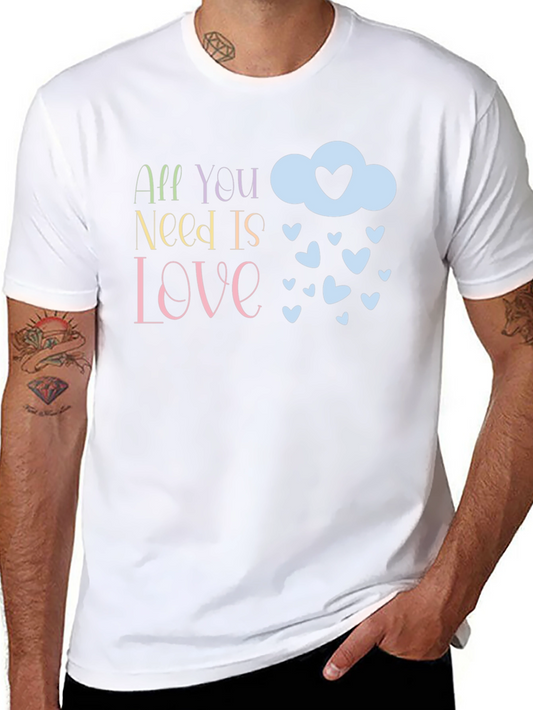 All You Need Is Love T-Shirt