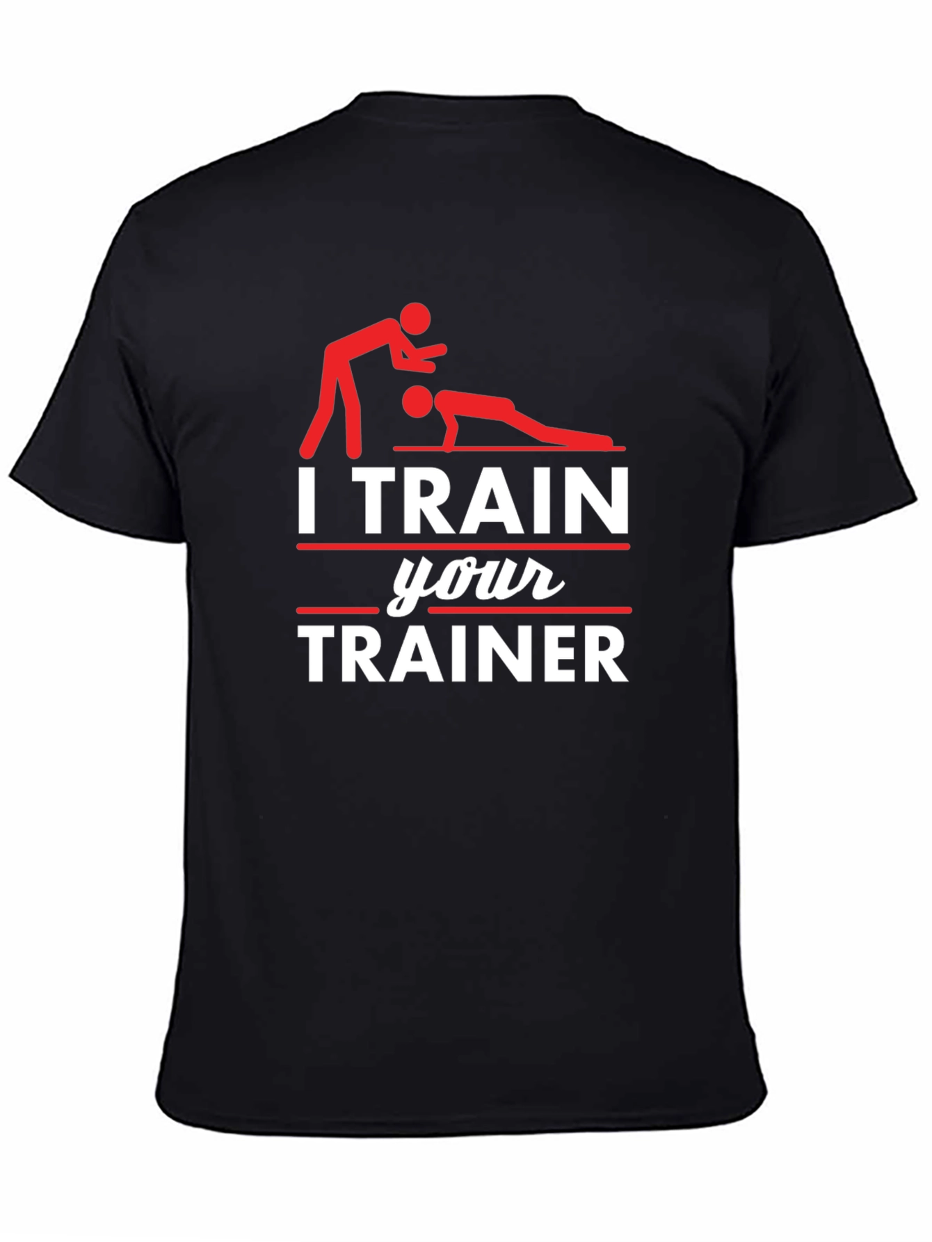 I Train Your Trainer Black Cotton T-Shirt