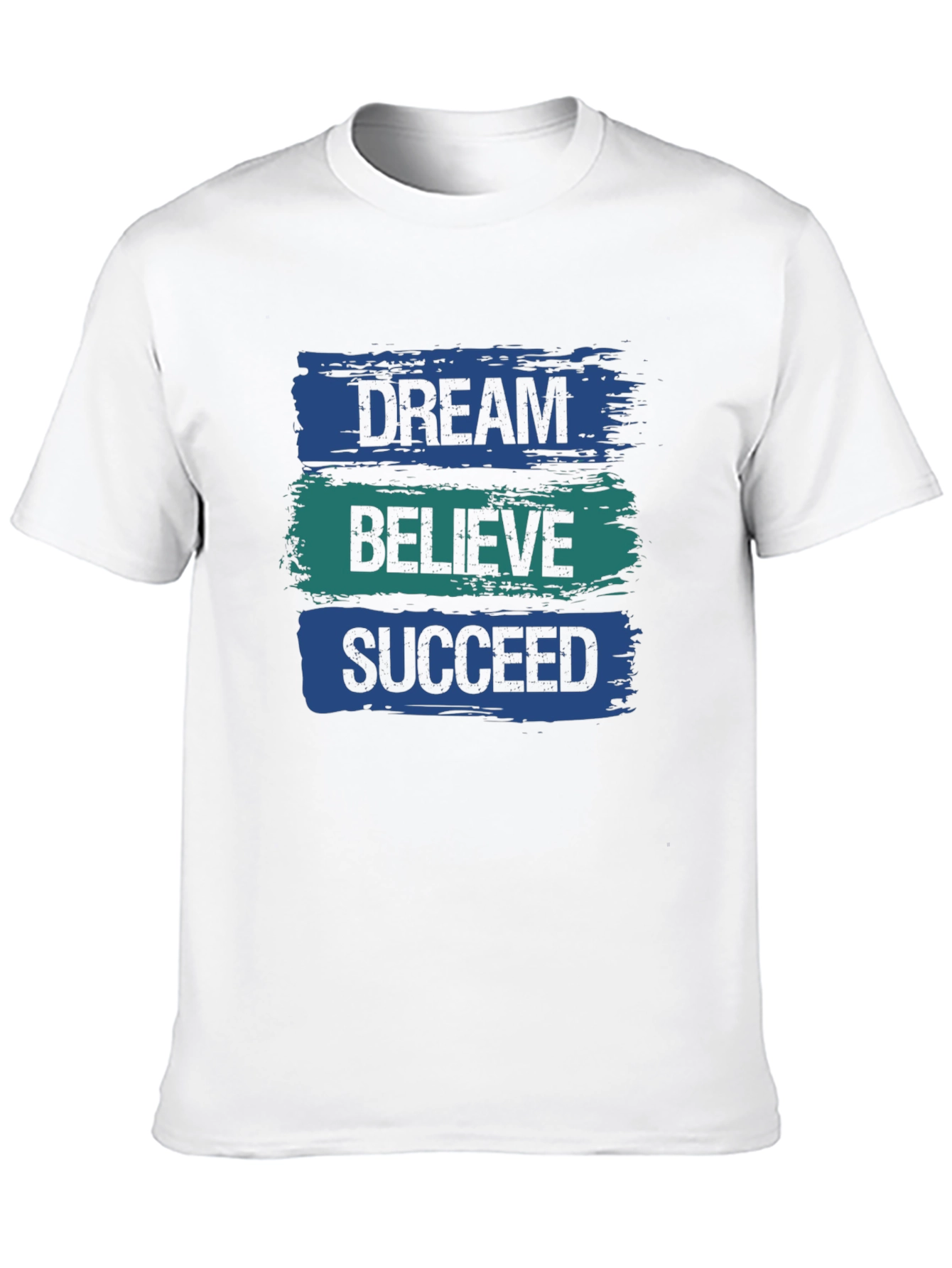 Dream Believe Succeed T-Shirt - Motivational Graphic Tee