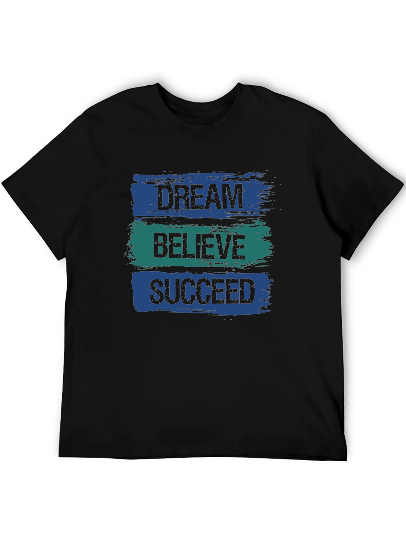 Dream Believe Succeed T-Shirt - Motivational Graphic Tee