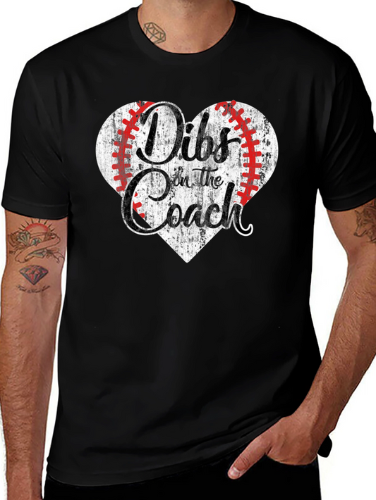 Dibs on the Coach Graphic T-Shirt