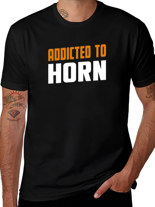 Addicted to Horn Black T-Shirt