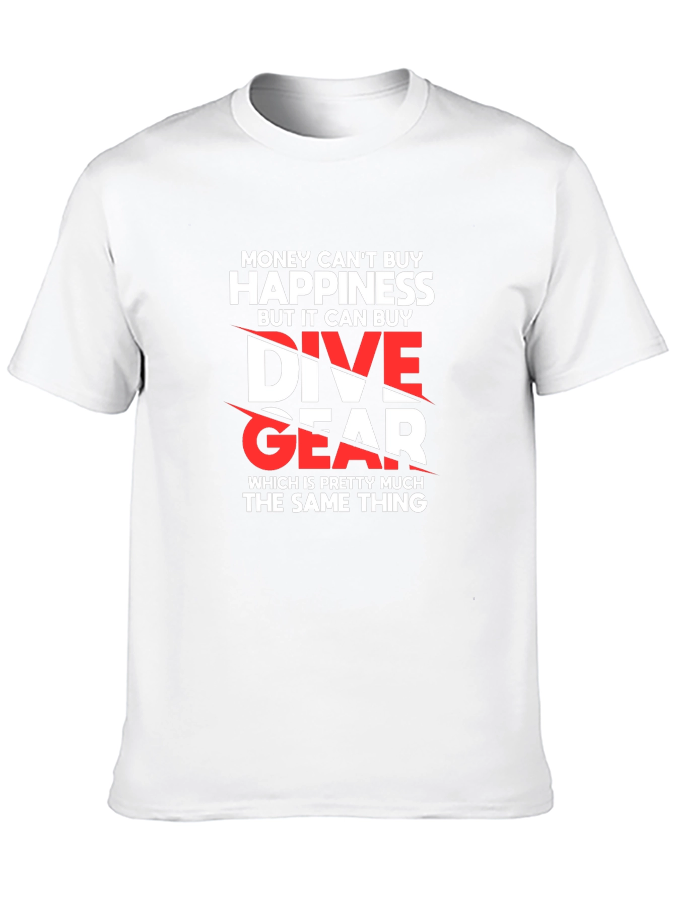 Dive Gear T-Shirt - Money Cant Buy Happiness