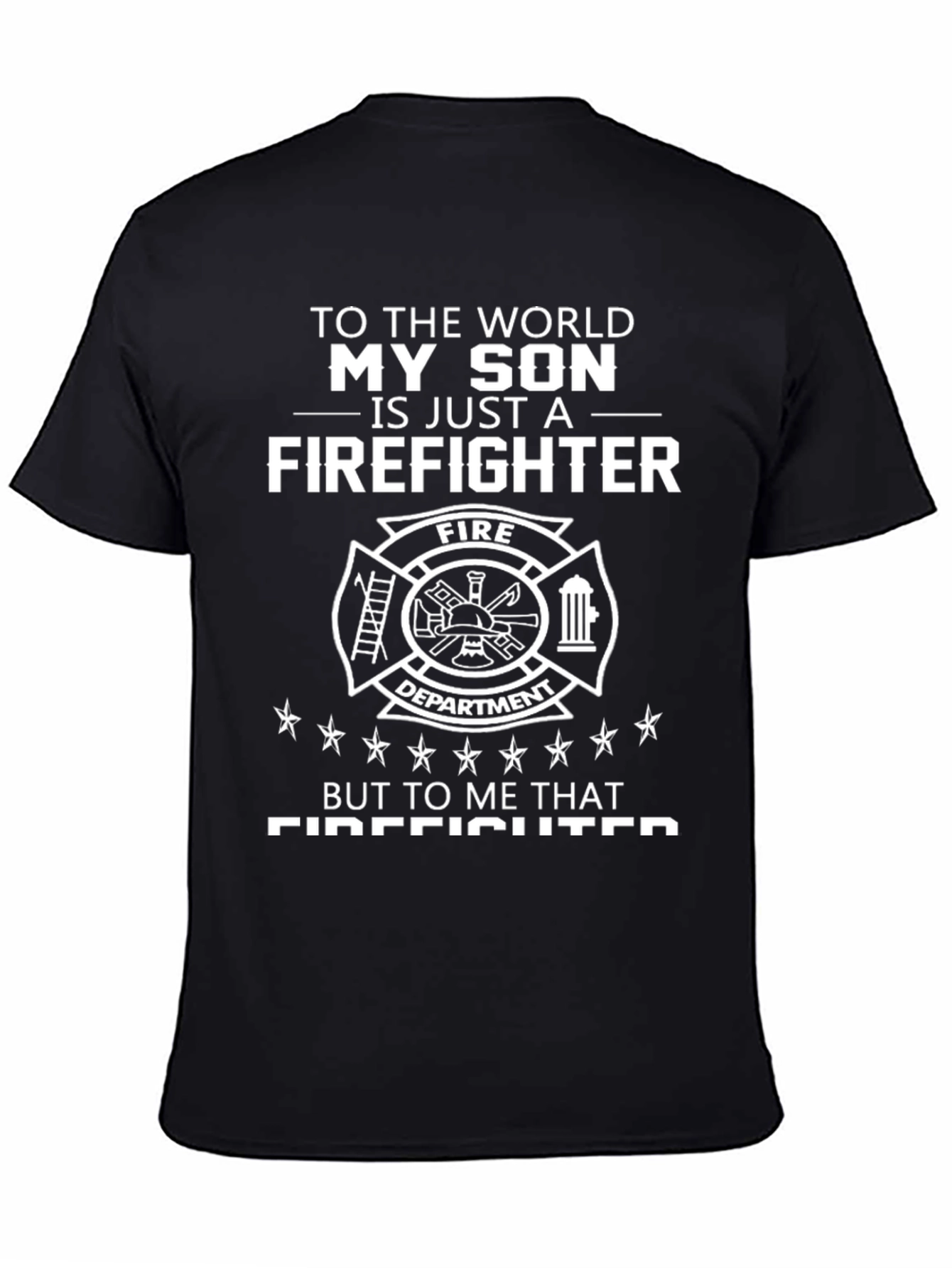 My Son Is A Firefighter T-Shirt